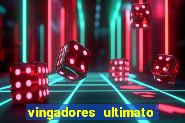 vingadores ultimato filme completo dublado online gratis